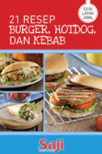 Image of 21 Resep Burger,Hotdog,Dan Kebab