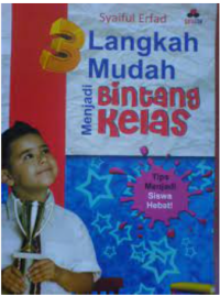 Image of 3 langkah mudah menjadi bintang kelas