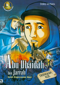 Image of Abu Ubaidah bin Jarrah sosok kepercayaan umat