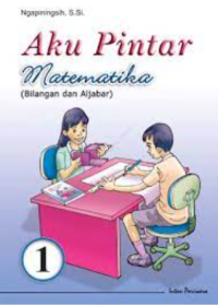 Image of Aku pintar matematika (bilangan dan aljabar)