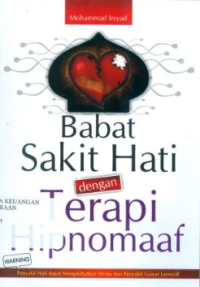 Image of Babat Sakit Hati Dengan Terapi Hipnomaaf
