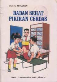 Image of Badan sehat pikiran cerdas
