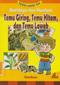 Image of Budidaya Dan Manfaat ( Temu Giring ,Temu Hitam, Dan Temu Lawak)