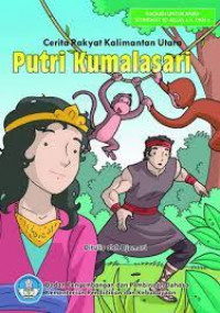 Image of Cerita Rakyat Kalimantan Utara : Putri Kumalasari