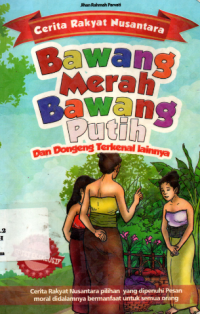 Image of Cerita Rakyat Nusantara : Bawang Merah dan Bawang Putih