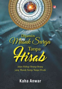 Image of Di jamin masuk surga tanpa hisab