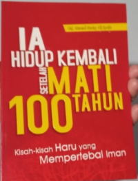 Image of ia hidup kembali setelah mati 100 tahun