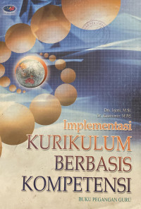 Image of Implementasi Kurikulum Berbasis Kompetensi