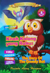 Image of Kisah Kalong Yang Rakus ( the story of the greedy bat )