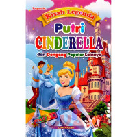 Image of Kisah Legenda : Putri Cinderella dan dongen putri lainnya