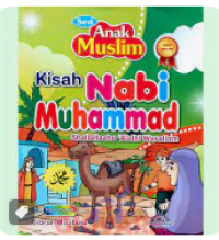 Image of Kisah nabi muhammad shallaahu ,alahi wasallam