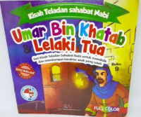 Image of Kisah Teladan Sahabat Nabi : Umar Bin Khatab & Lelaki Tua