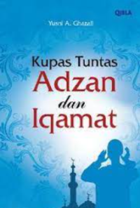 Image of Kupas Tuntas Adzan dan Iqamat