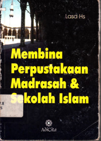 Image of Membina Perpustakaan Madrasah & Sekolah Islam