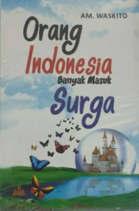 Image of Orang Indonesia Banyak Masuk Surga