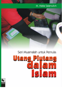 Image of seri muamalah untuk pemula;utang piutang dalam islam
