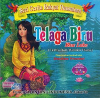 Image of Telaga Biru : Cerita dari Maluku Utara