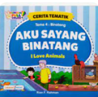 Image of tema 4 : binanatang aku sayang binantang i love animals